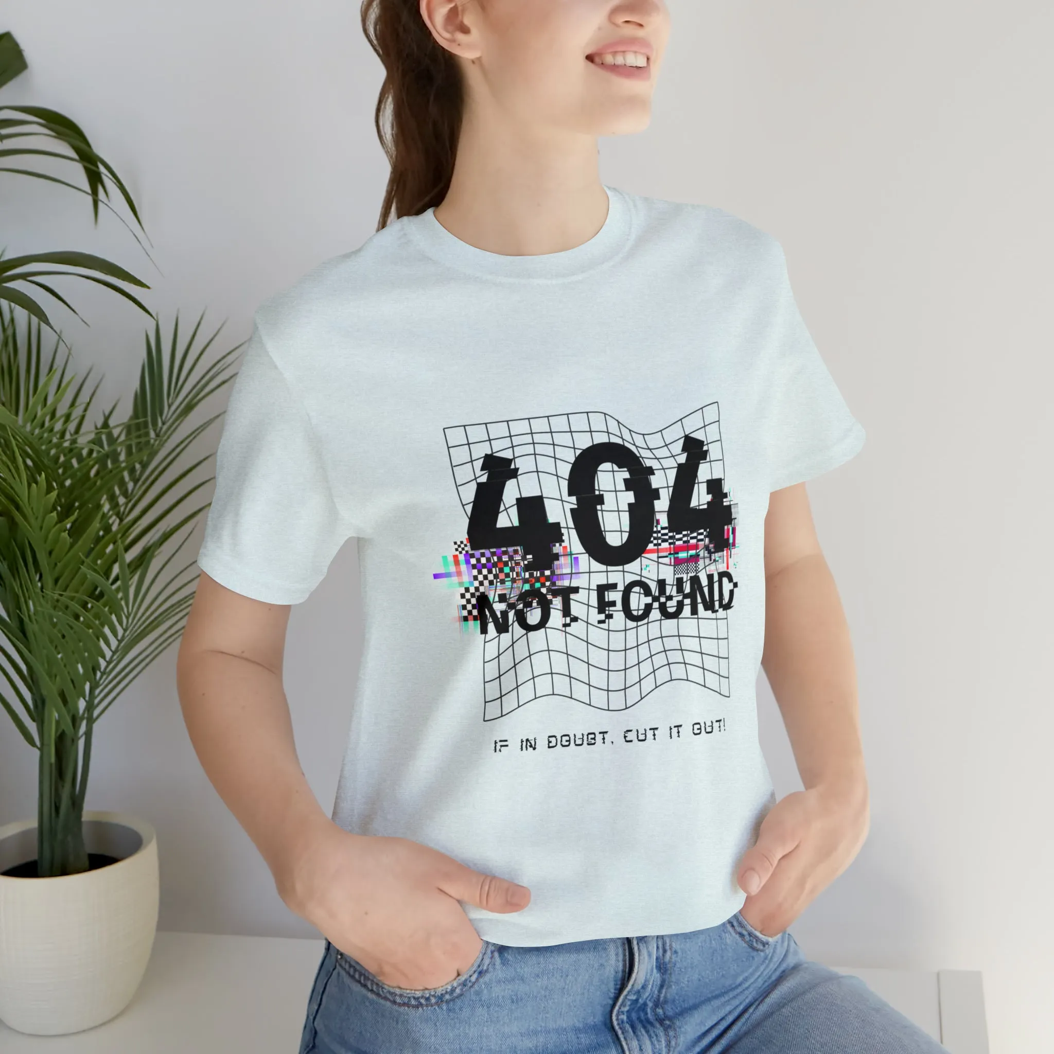 404 Not found Unisex Jersey Short Sleeve Tee