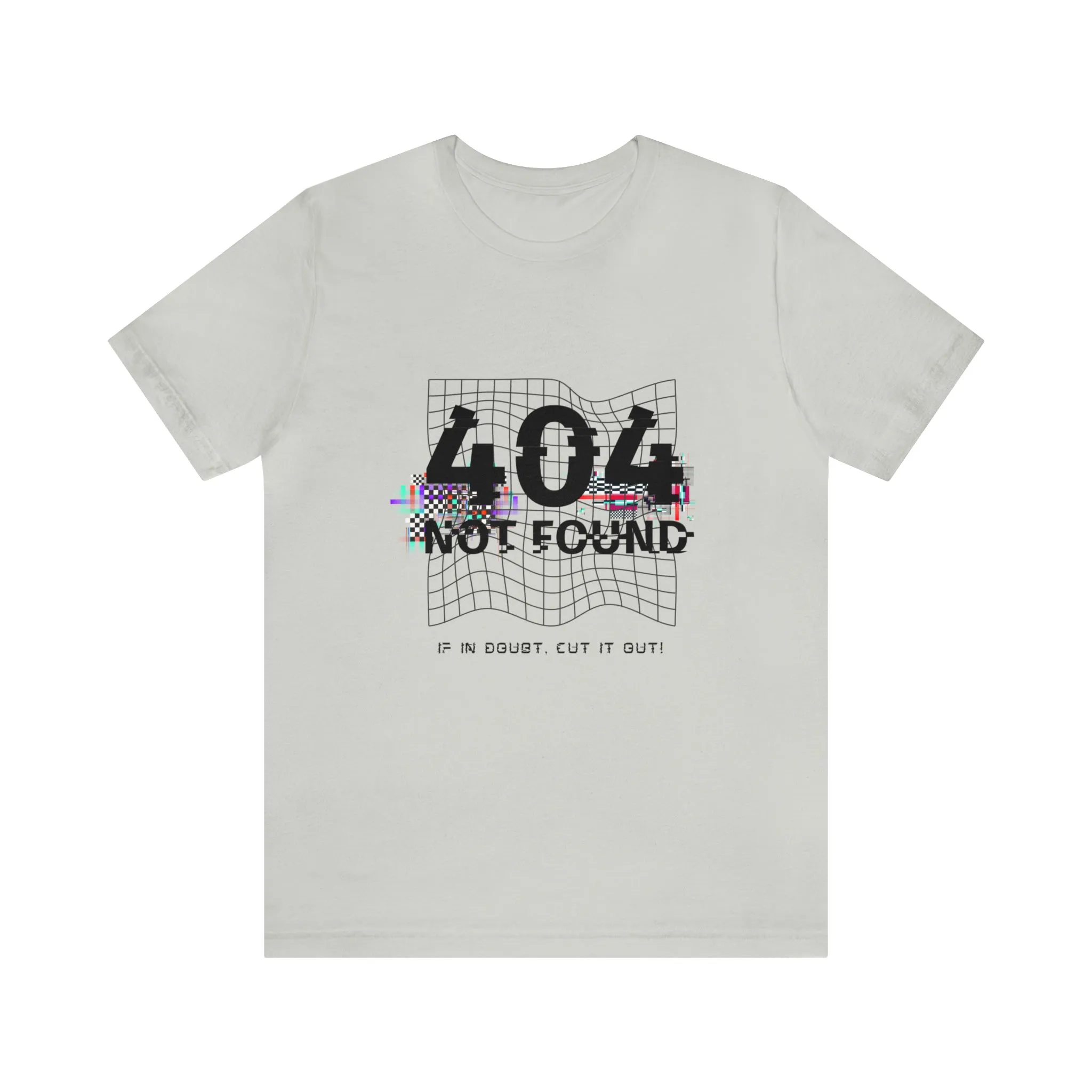 404 Not found Unisex Jersey Short Sleeve Tee