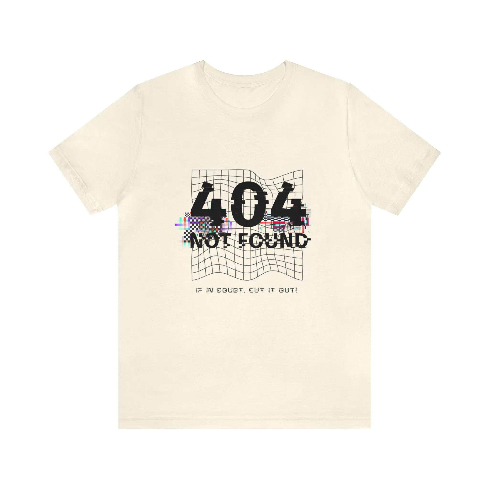 404 Not found Unisex Jersey Short Sleeve Tee