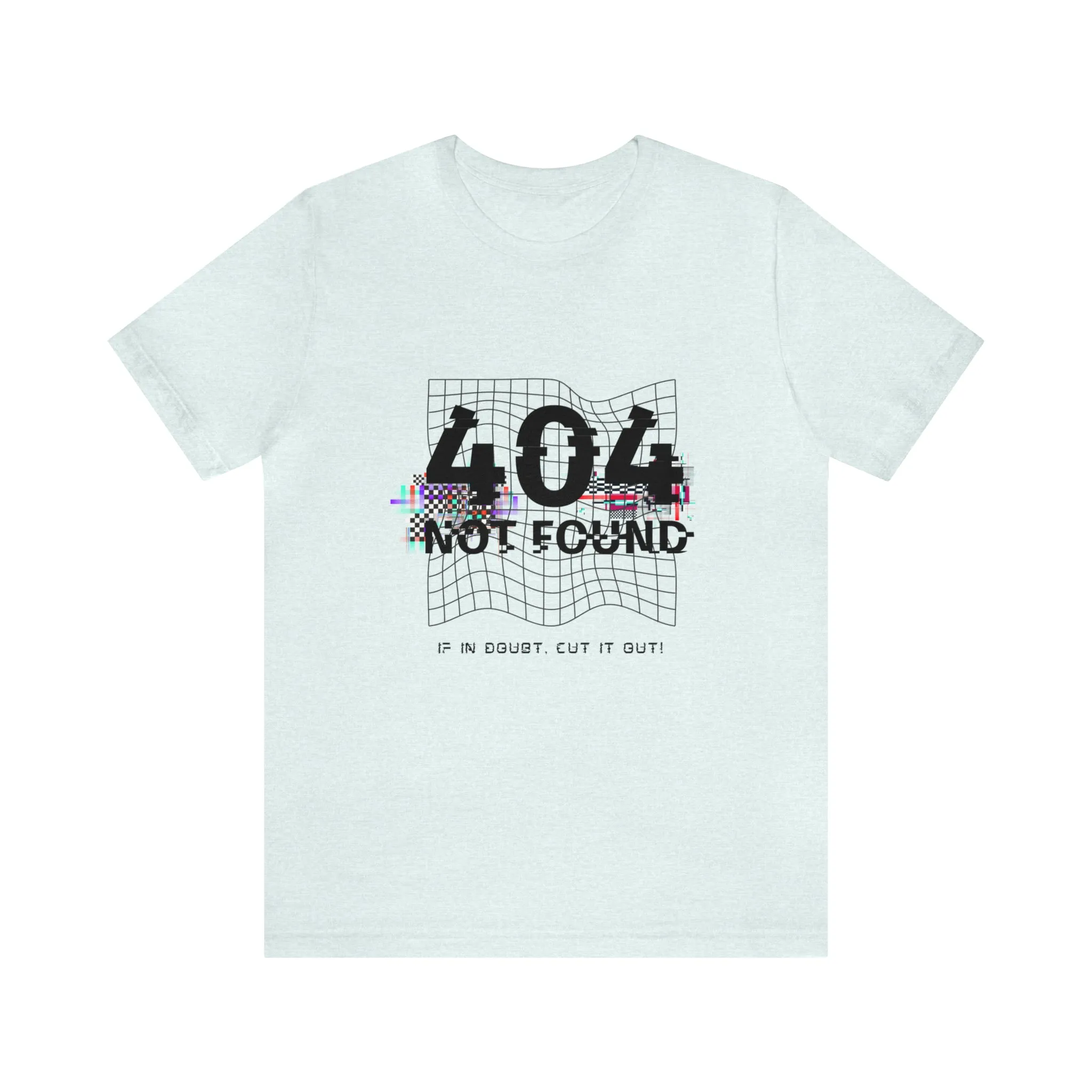 404 Not found Unisex Jersey Short Sleeve Tee