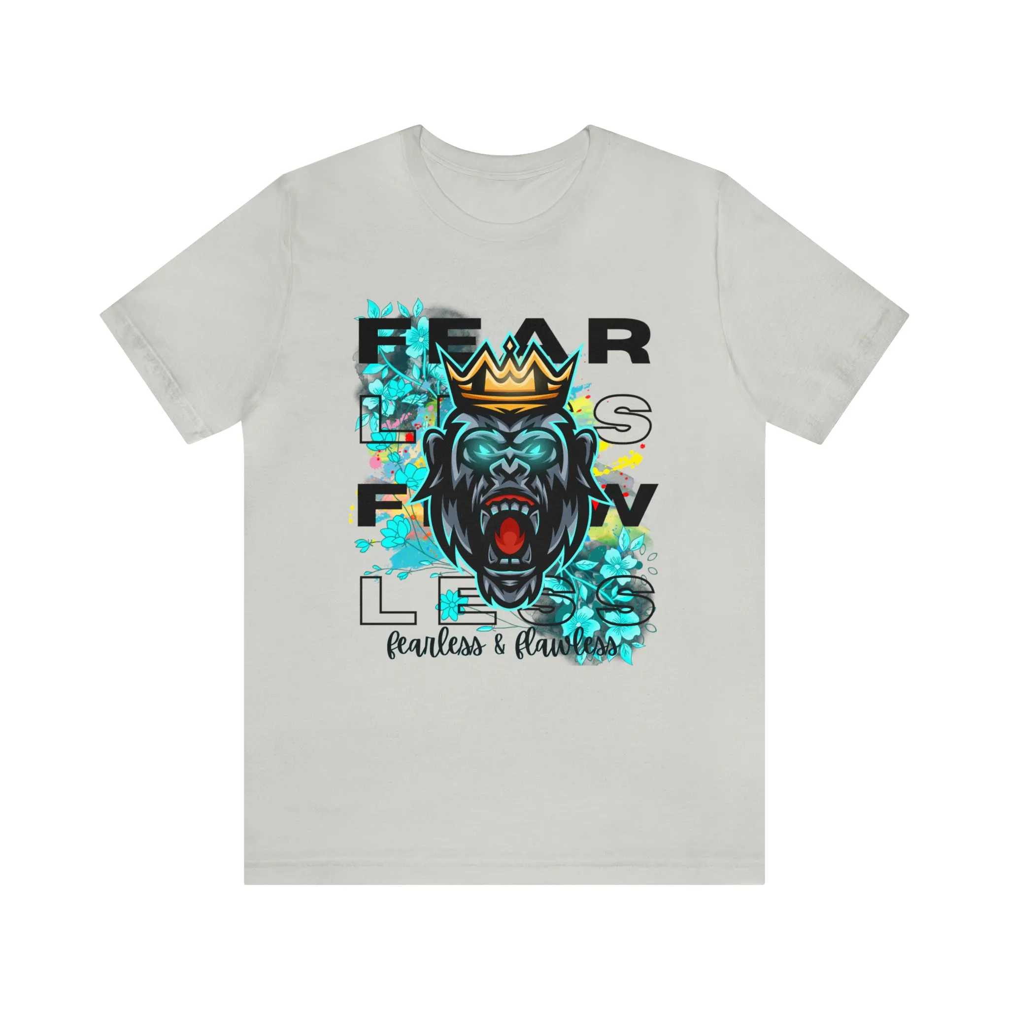 Fearless Unisex Jersey Short Sleeve Tee