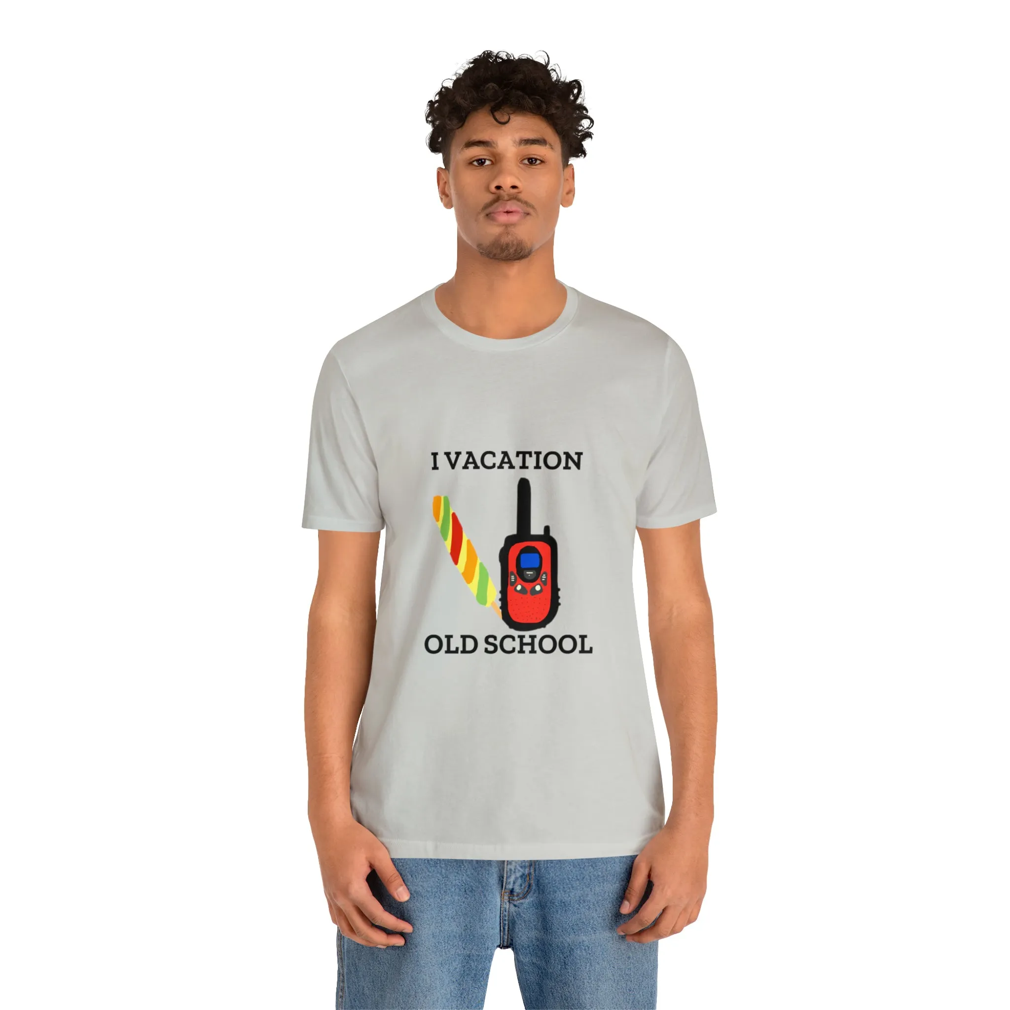 "I Vacation Old School" Unisex Jersey Short Sleeve Tee