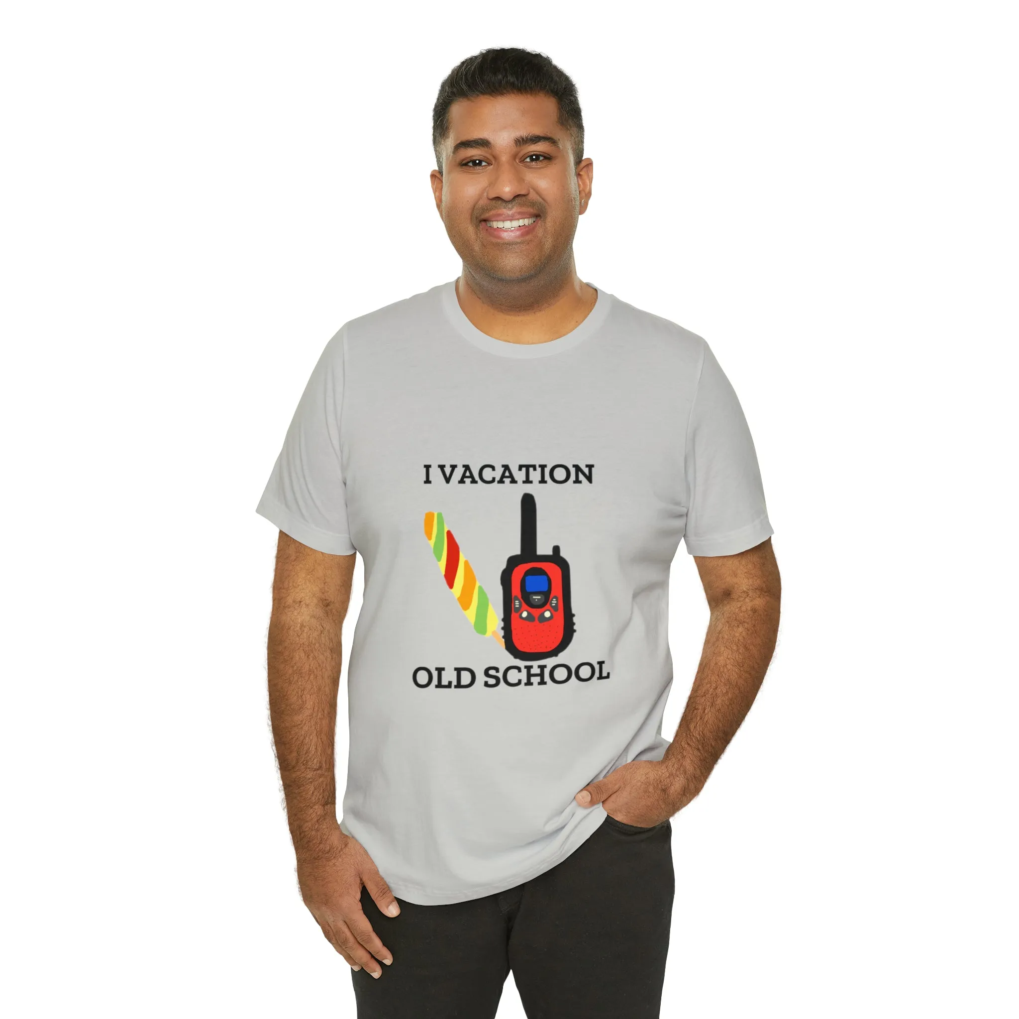 "I Vacation Old School" Unisex Jersey Short Sleeve Tee