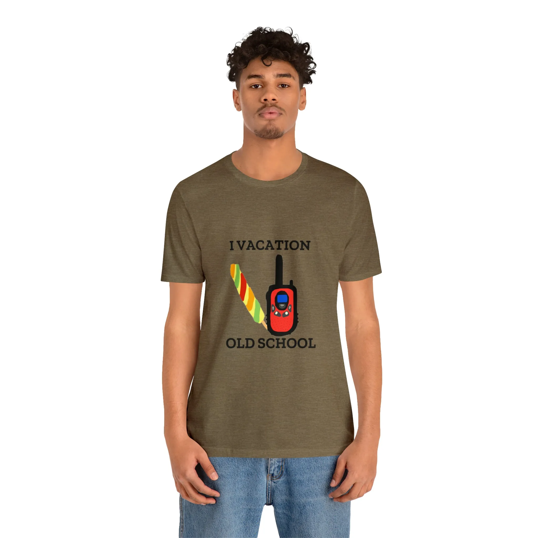 "I Vacation Old School" Unisex Jersey Short Sleeve Tee