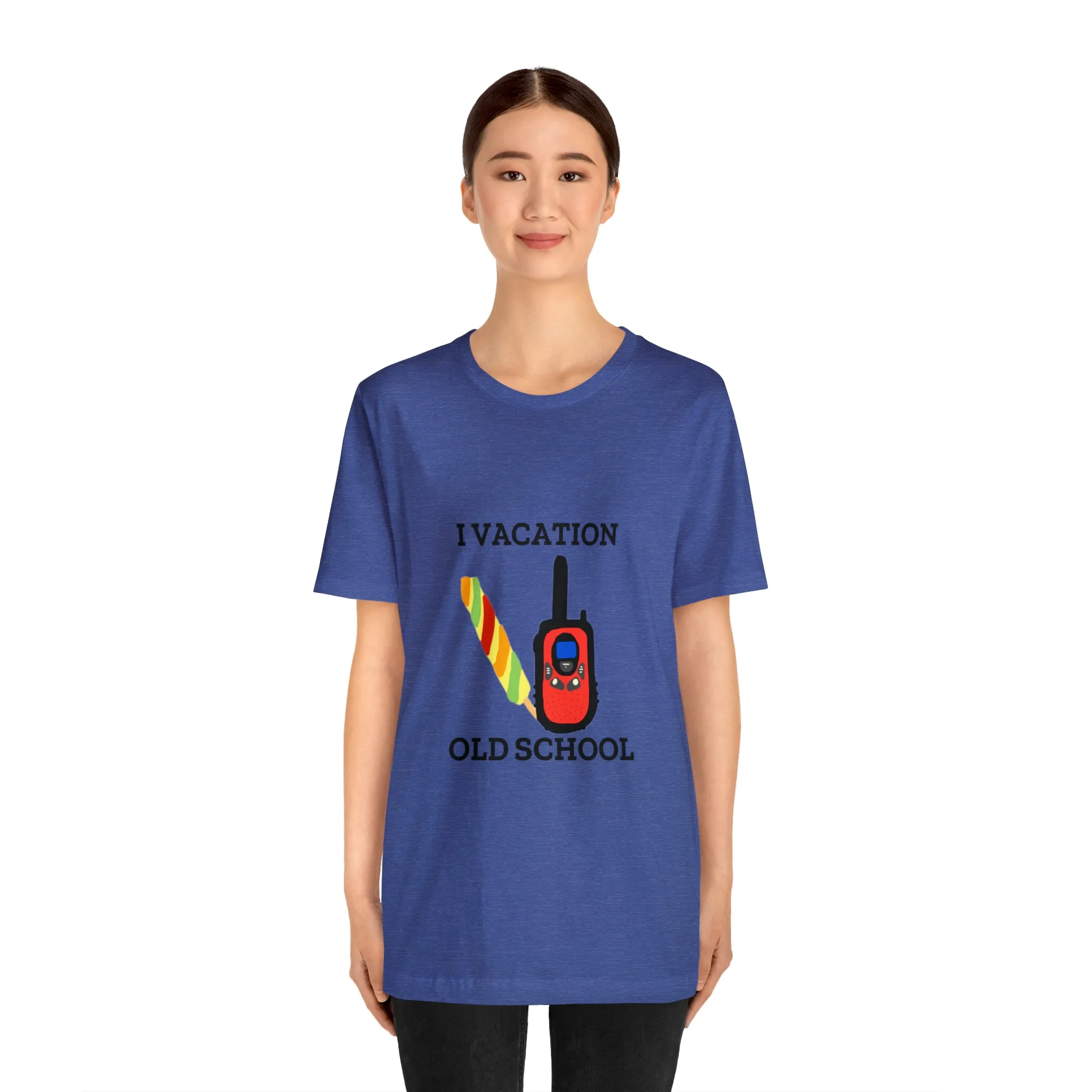 "I Vacation Old School" Unisex Jersey Short Sleeve Tee