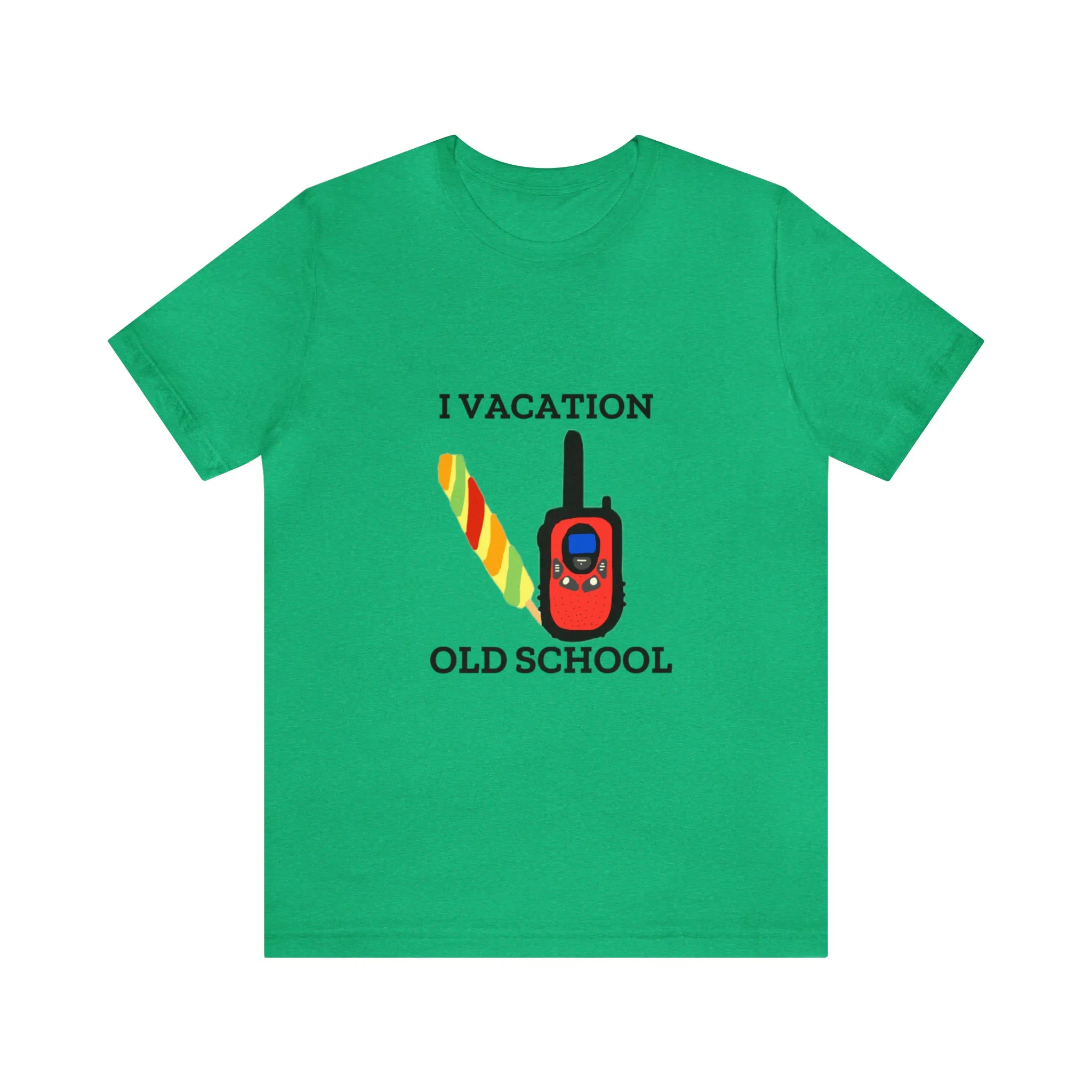 "I Vacation Old School" Unisex Jersey Short Sleeve Tee