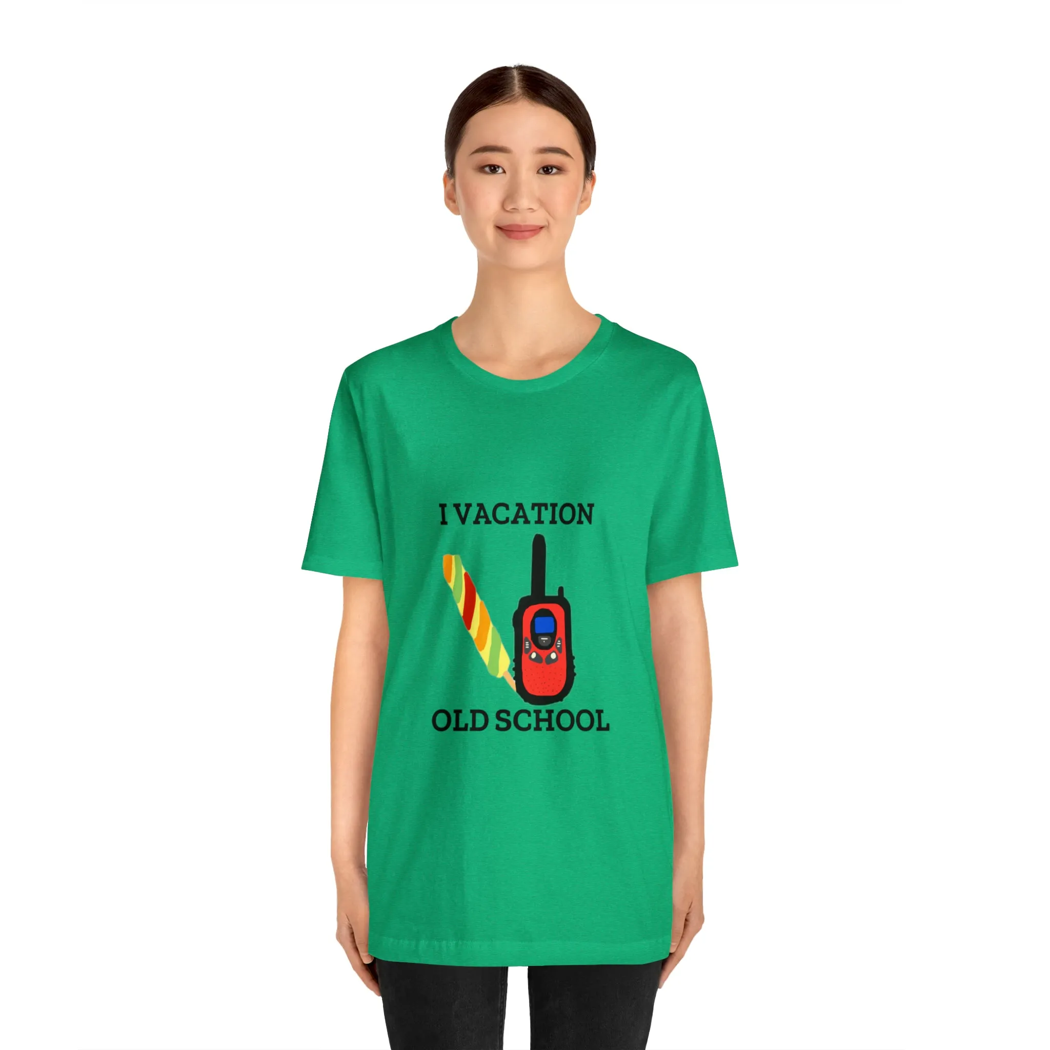"I Vacation Old School" Unisex Jersey Short Sleeve Tee