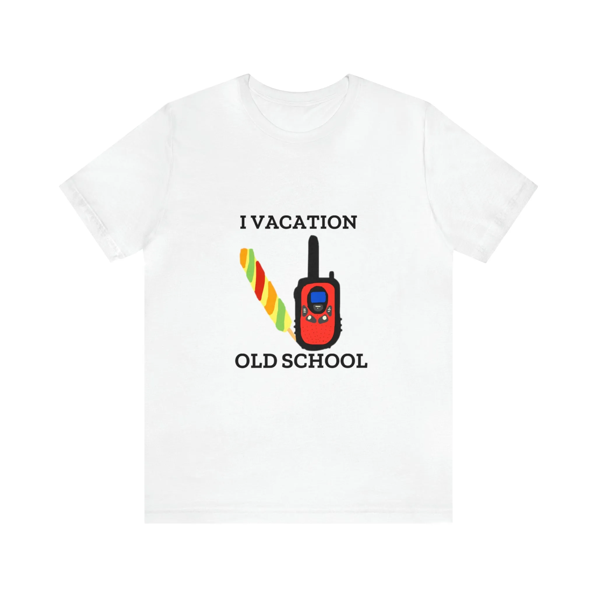"I Vacation Old School" Unisex Jersey Short Sleeve Tee